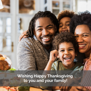 Caption: Wishing Happy Thanksgiving to you and your family!