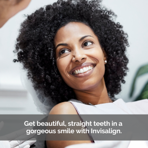 Caption: Get beautiful, straight teeth in a gorgeous smile with Invisalign.