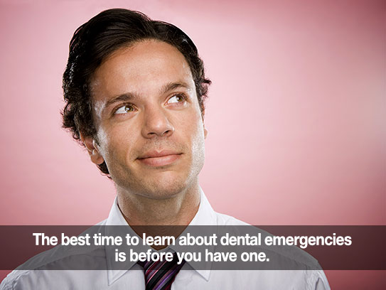 The best time to learn about dental emergencies...