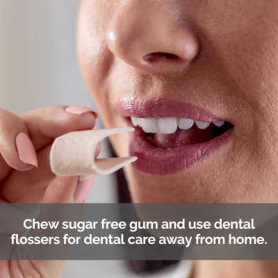 Woman putting gum in her mouth. Caption: Chew sugar-free gum and use dental flossers.