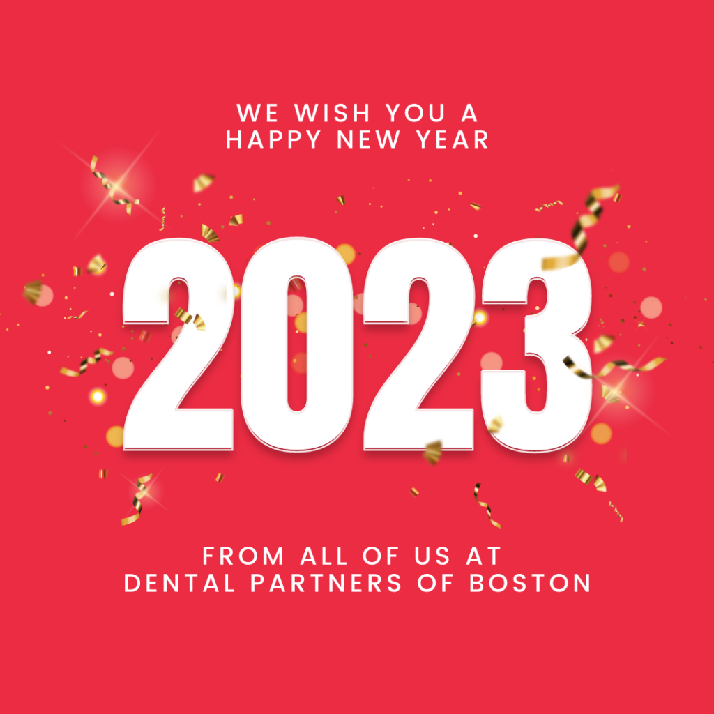 Happy New Year 2023 From Dental Partners of Boston
